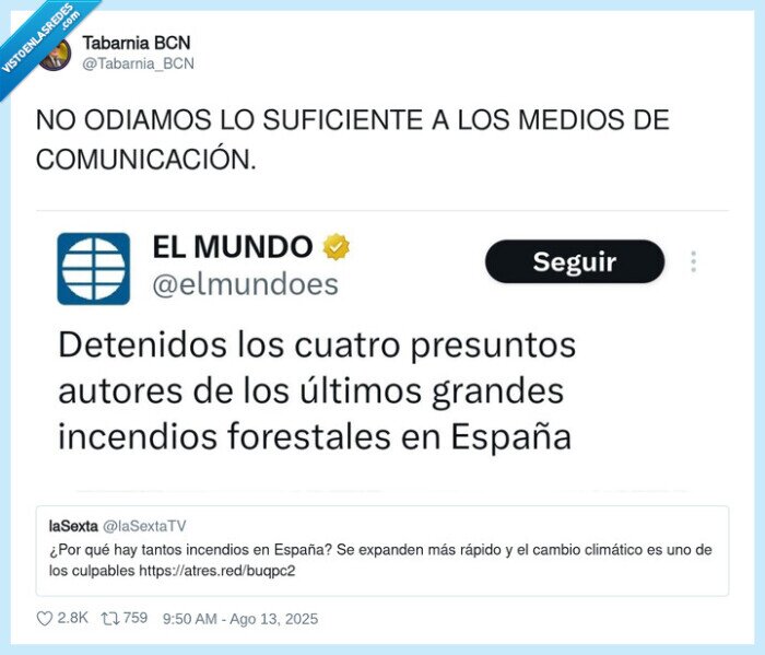 comunicación,odiar,medios,incendios