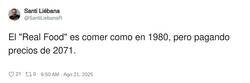 Enlace a La gran mentira del real food, por @SantiLiebanaR