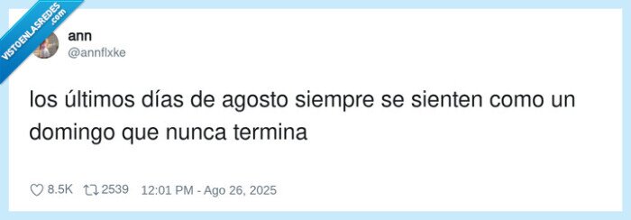 últimos,domingo,terminar,agosto