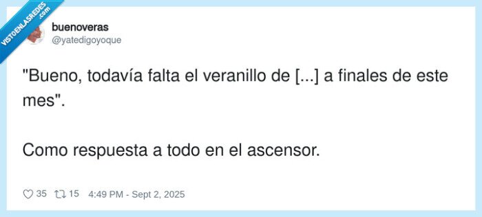respuesta,veranillo,todavía,ascensor,finales