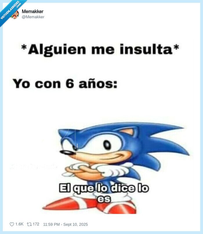 sonic,el que lo dice lo es,insultos