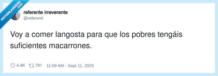 suficientes,macarrones,langosta,pobres,comer