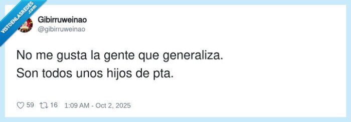 generalizar,gusta,gente