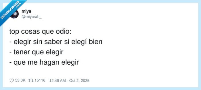 elegir,elegí,cosas,saber,tener