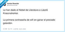 Enlace a La primera contraseña de wifi en ganar el Nobel de Literatura, por @hombrerevenido