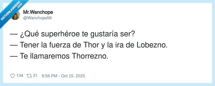 superhéroe,llamaremos,thorrezno,lobezno,fuerza