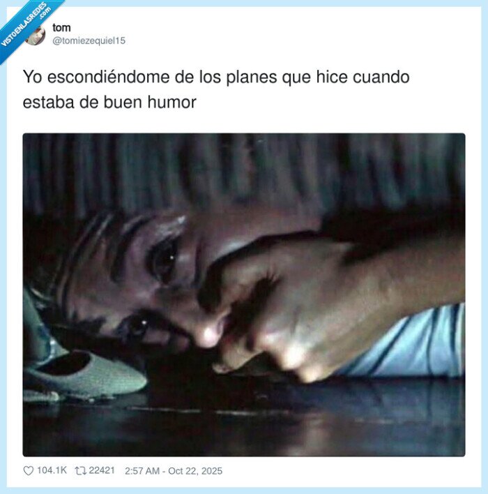 escondiéndome,planes,buen humor