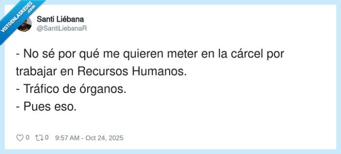 recursos humanos,trabajar,tráfico de órganos,cárcel