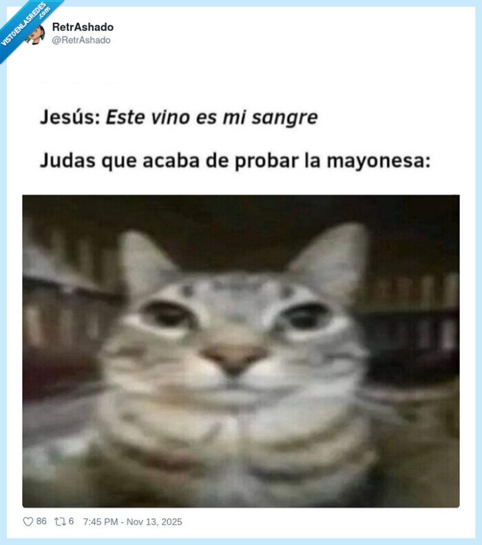 gato,mayonesa,Judas,vino,sangre