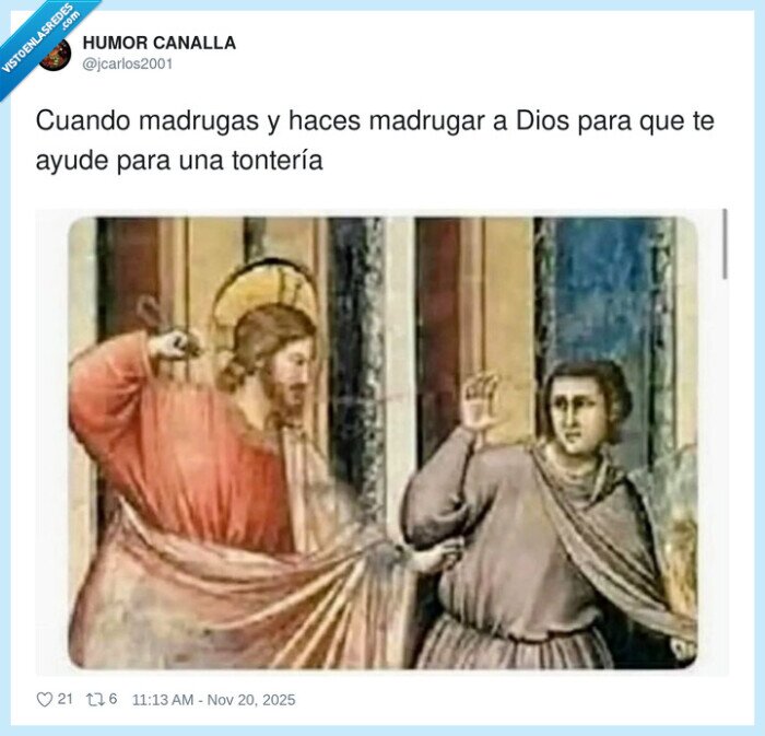madrugada,ayuda,tontería,Dios,humor