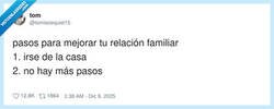 Enlace a Confirmo que desde que me fui de casa nos llevamos mejor que nunca, por @tomiezequiel15