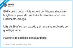 Enlace a Si tardó 5 horas en llegar al altar, imagina lo que tarda en contestar un whatsApp, por @LucyP