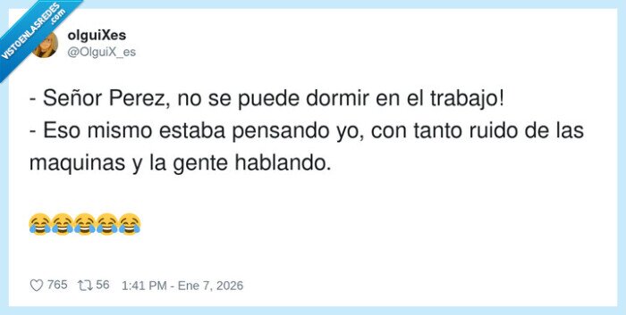 trabajo,dormir,ruido,maquinas,conversacion