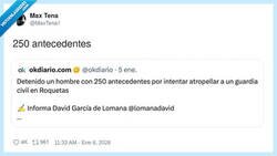 Enlace a Con 250 antecedentes ya no es un delincuente, es un coleccionista, por @MaxTena1