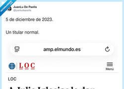 Enlace a Este titular da a entender muchas cosas del lío de Julio Iglesias, por @juanludepaolis