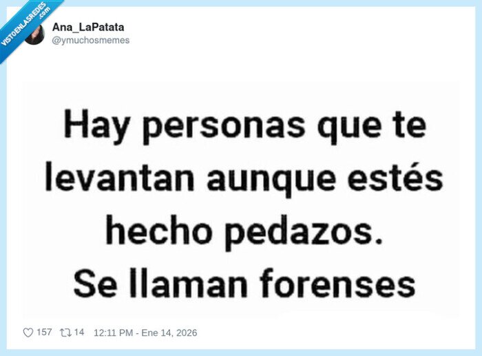 1712437 - Pon un forense en tu vida, por @ymuchosmemes