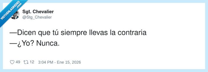 contraria,nunca,respuestas,dicho,falso