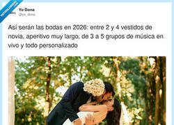Enlace a 6 conciertos, 4 buffets, 2 atracciones de disneyland, 15 camareros por persona, 16 trajes de novio y 10 coreografías