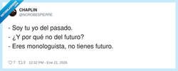 Enlace a Cuando tu yo del pasado viene a darte consejos y lo único que trae es hate profesional, por @NOROBESPIERRE