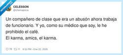 Enlace a El karma no olvida… pero yo tampoco: descafeinado y a sellar papeles, por @chemapizca