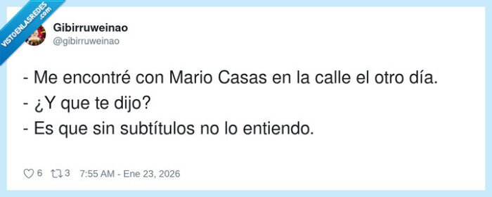 mario casas,subt&iacute;tulos,conversaci&oacute;n,comedia,frase