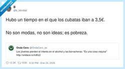 Enlace a Los jóvenes no es que pasen del alcohol: es que el cubata ya viene con hipoteca, por @b_bbirddd