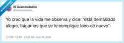 Enlace a La vida viéndome sonreír: “Uy, se nos está viniendo arriba… corta el wifi”, por @Guarromantico_