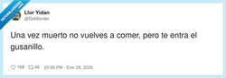 Enlace a Lo de “después de muerto no hay vida” será por ti, porque aquí sigo dando de comer, por @DeMierder