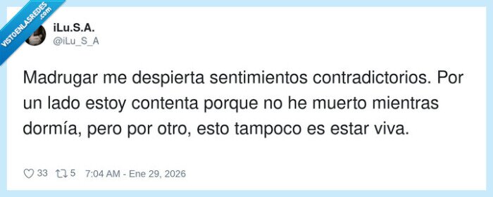 madrugar,sentimientos,muerto,vivo