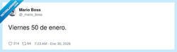 Enlace a Viernes 50 de enero y yo todavía esperando a cobrar, por @_mario_boss