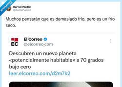 Enlace a Dicen que a -70 es habitable… vamos, un fresquito seco, por @BarDePueblo1