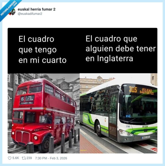 1713868 - Yo con el bus de Londres: “qué mítico”. Ellos con el mío: “¿y esto por qué pone Bilbao Santurtzi?”, por @euskadifumar2