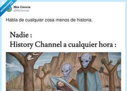 Enlace a History Channel: hoy vamos a hablar de la prehistoria… pero con aliens, por si acaso, por @MsCiencia2