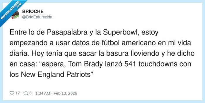 basura,lluvia,Superbowl,Pasapalabra,excusa