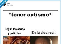 Enlace a Tener autismo no mola tanto como en las series, por @bjs_alejo2