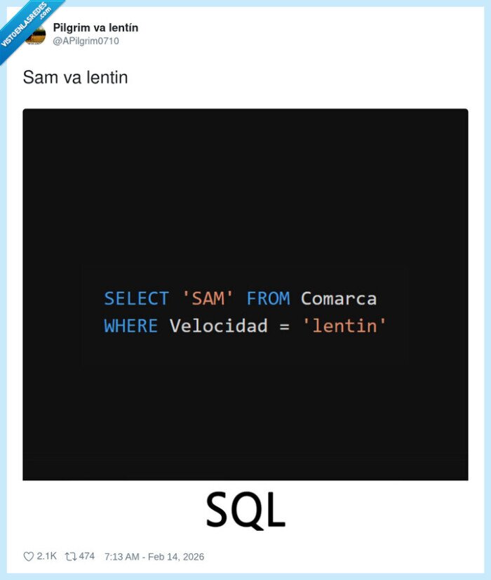 SQL,Comarca,Velocidad,Sam,lentin,sam va lentin,friki