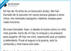 Enlace a Yo no crío bullies: los mando a que los eduque la vida