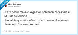 Enlace a Cuando te piden el IMEI y tú contestas como si fuera el Gmail, por @Miss_Antropica