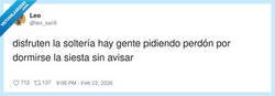 Enlace a La soltería es paz: nadie te exige justificar una siesta como si fuera una infidelidad, por @leo_osn5
