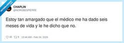 Enlace a El médico: seis meses de vida. Yo: ¿tienes otra fecha que me venga mejor?, por @NOROBESPIERRE