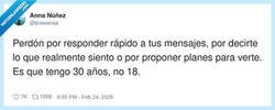 Enlace a Perdón por tratarte como a un adulto: tengo 30, no tiempo, por @prawanaa