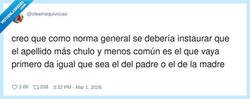 Enlace a Sí, pero mi padre se apellida García y mi madre también, así que enhorabuena por la idea, por @oleemequivocao