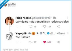 Enlace a “Sin redes se vive mejor”… y lo dice por X, claro, por @Memakker