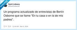 Enlace a Bertín actualizando el formato: “En tu casa o en la de mis padres”, que a mí ya me viene mejor por si me echan, por @SantiLiebanaR