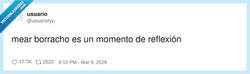 Enlace a Cuando meas borracho y de repente te crees filósofo, por @usuariofyp