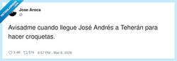 Enlace a Hay tensión en Oriente Medio, y al poco ahí está José Andrés, por @JoseArocaALC