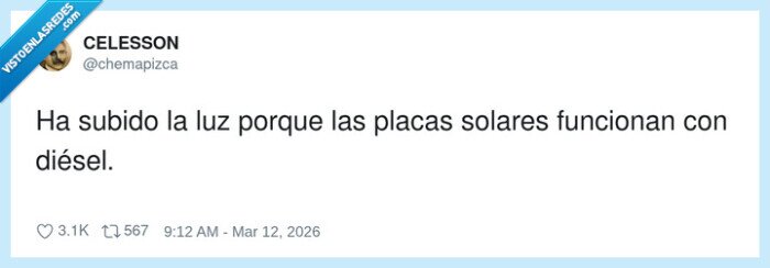 1719654 - Tranquilos, que las placas solares van a diésel y así nos sale la luz más cara, pero sostenible, por @chemapizca