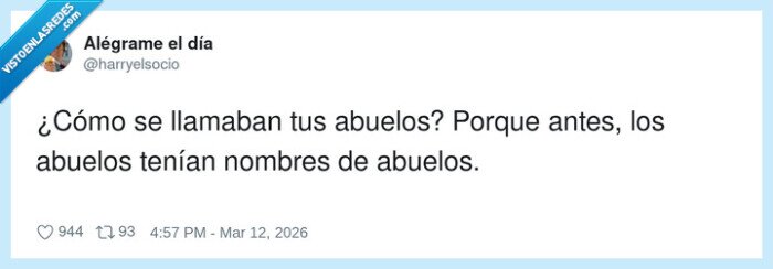 abuelos,nombres,nostalgia,generaciones,modernidad