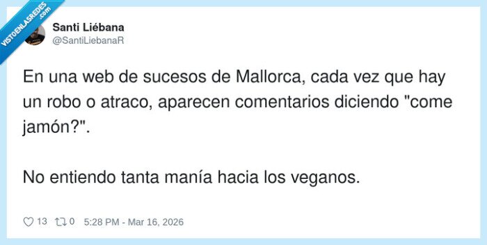 Mallorca,comentarios,jam&oacute;n,veganos,robos