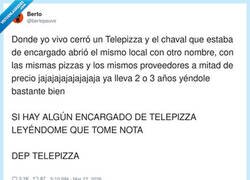 Enlace a Telepizza descubriendo que su mayor competencia era su propio encargado, por @bertopeuve
